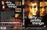 DIRTY PRETTY THINGS